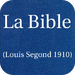 La Bible(Louis Segond 1910) French Bible(HD)